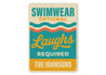 Custom Swimwear Optional Laughs Required Sign