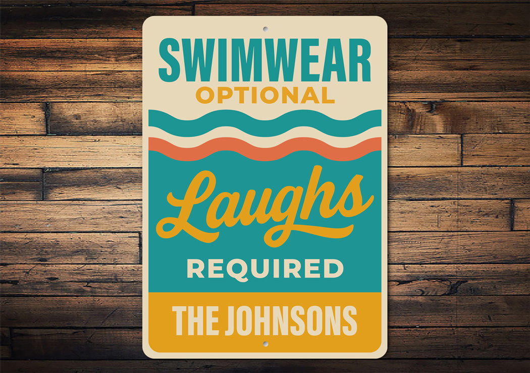 Custom Swimwear Optional Laughs Required Sign
