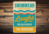 Custom Swimwear Optional Laughs Required Sign