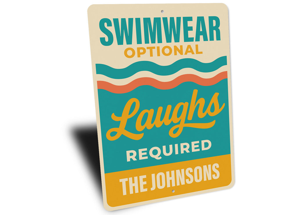 Custom Swimwear Optional Laughs Required Sign