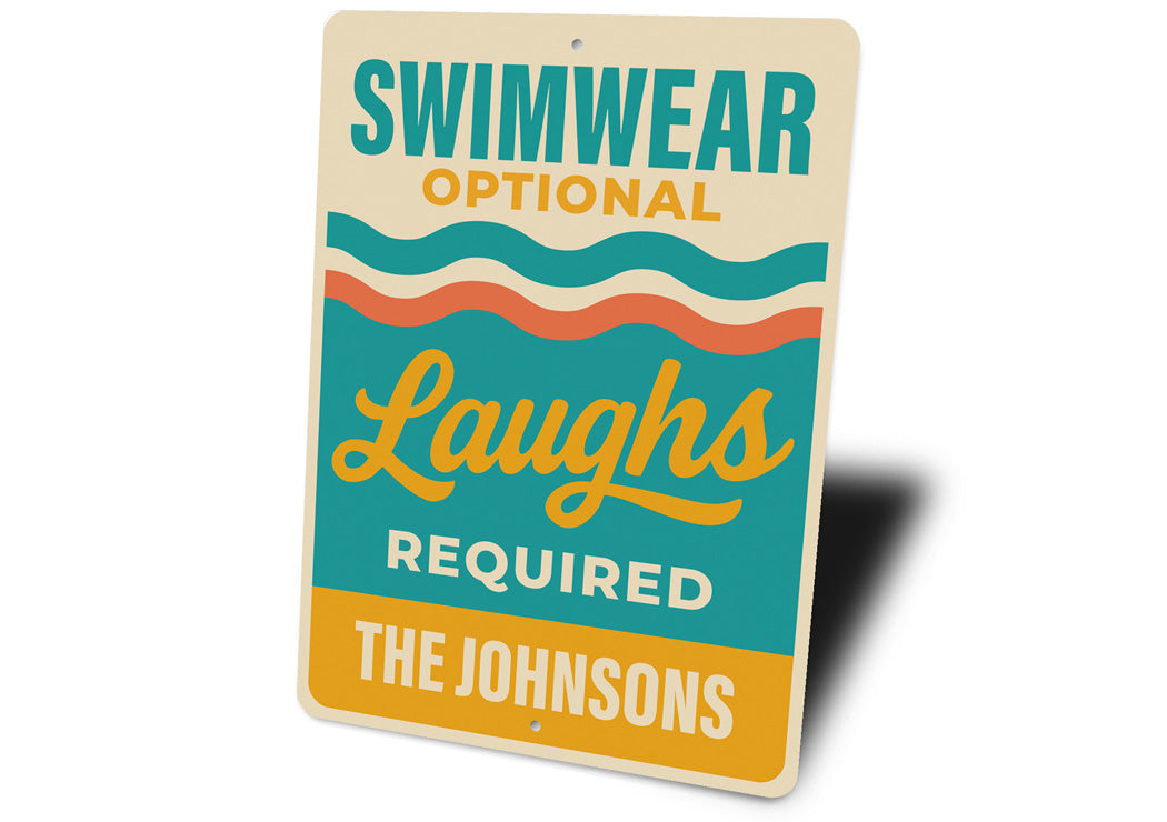 Custom Swimwear Optional Laughs Required Sign