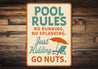 Funny Pool Rules Sign - Just Kidding, Go Nuts