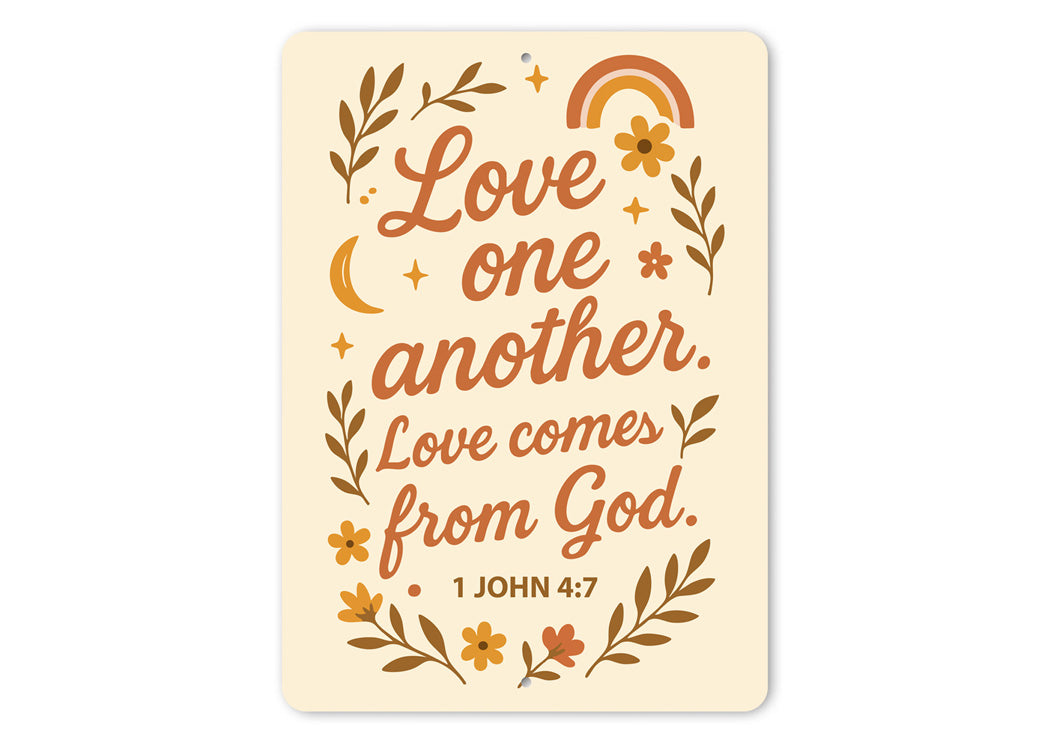 Love One Another Scripture Sign - 1 John 4:7 Aluminum