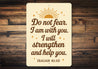 Do Not Fear Aluminum Sign - Isaiah 41:10 Scripture