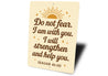 Do Not Fear Aluminum Sign - Isaiah 41:10 Scripture