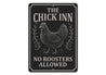 The Chick Inn Farmhouse Sign - Funny Chicken Coop Art