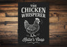 Chicken Whisperer Metal Sign - Funny Poultry Farm Art