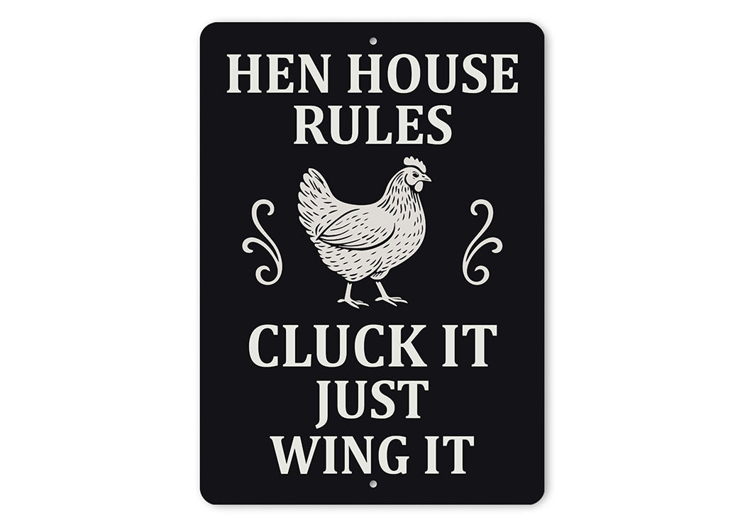 Hen House Rules Aluminum Sign - Funny Chicken Coop Decor