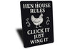 Hen House Rules Aluminum Sign - Funny Chicken Coop Decor