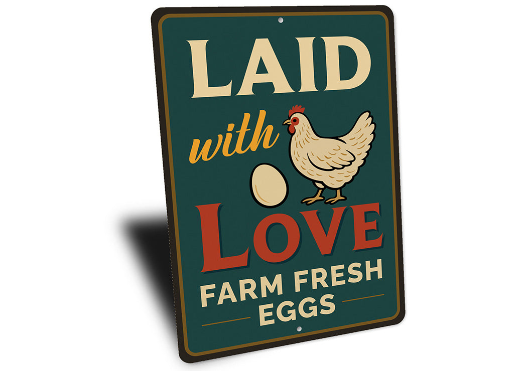 Laid with Love Farm Fresh Eggs Aluminum Sign