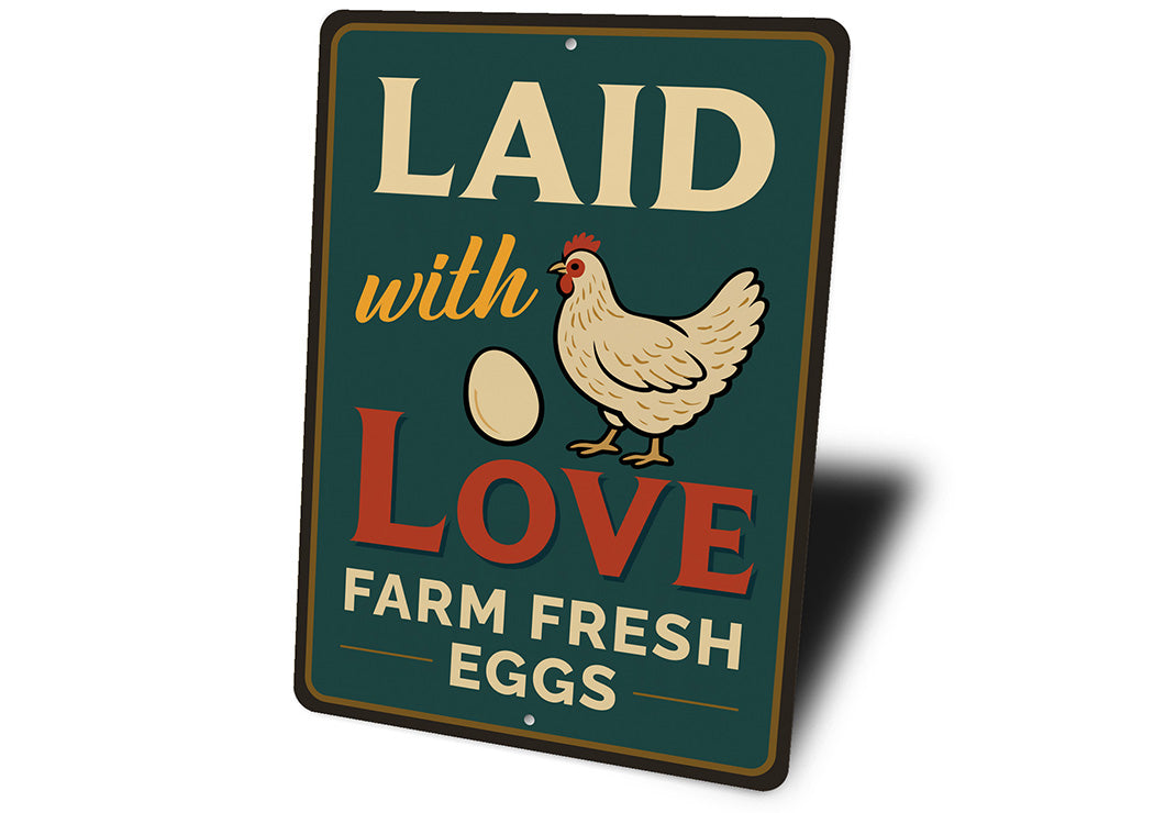 Laid with Love Farm Fresh Eggs Aluminum Sign