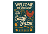 Personalized Farmhouse Coop Sign - Welcome to Our Coop