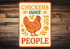 Sarcastic Chicken Coop Sign Chickens Prefer Space Metal Art