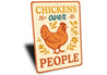 Sarcastic Chicken Coop Sign Chickens Prefer Space Metal Art
