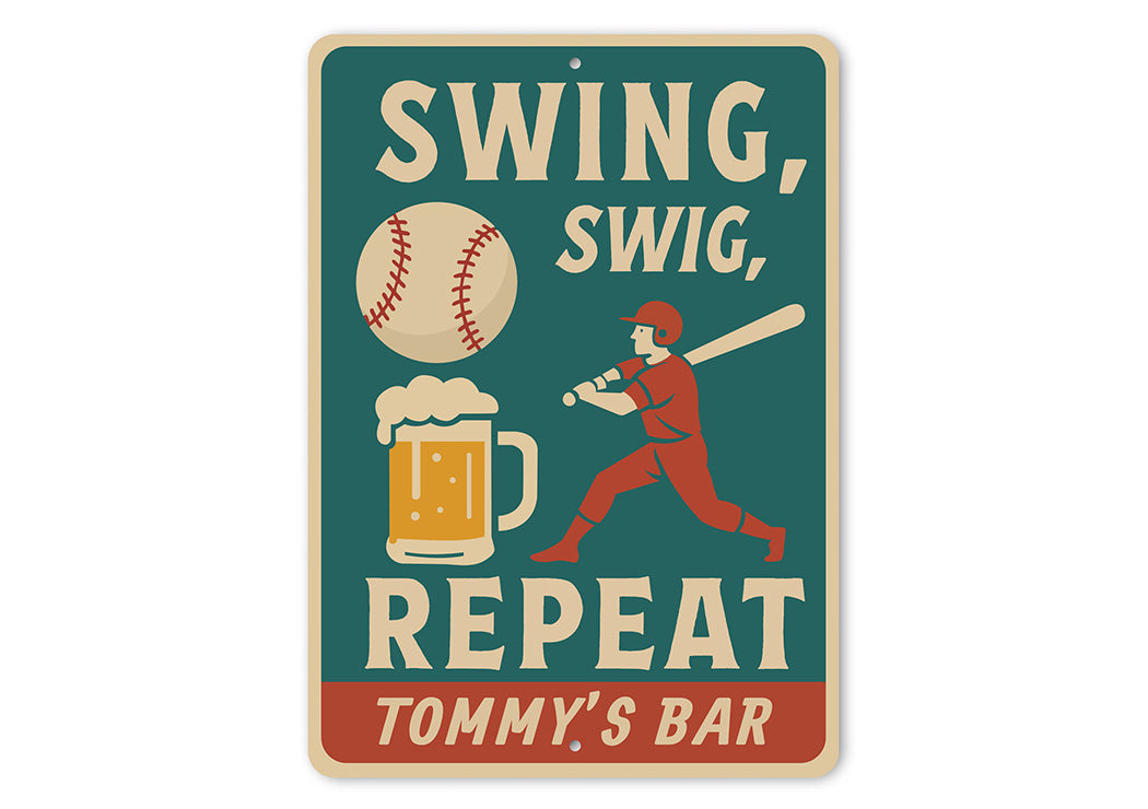 Funny Bar Wall Art Swing Swig Repeat Aluminum Sign