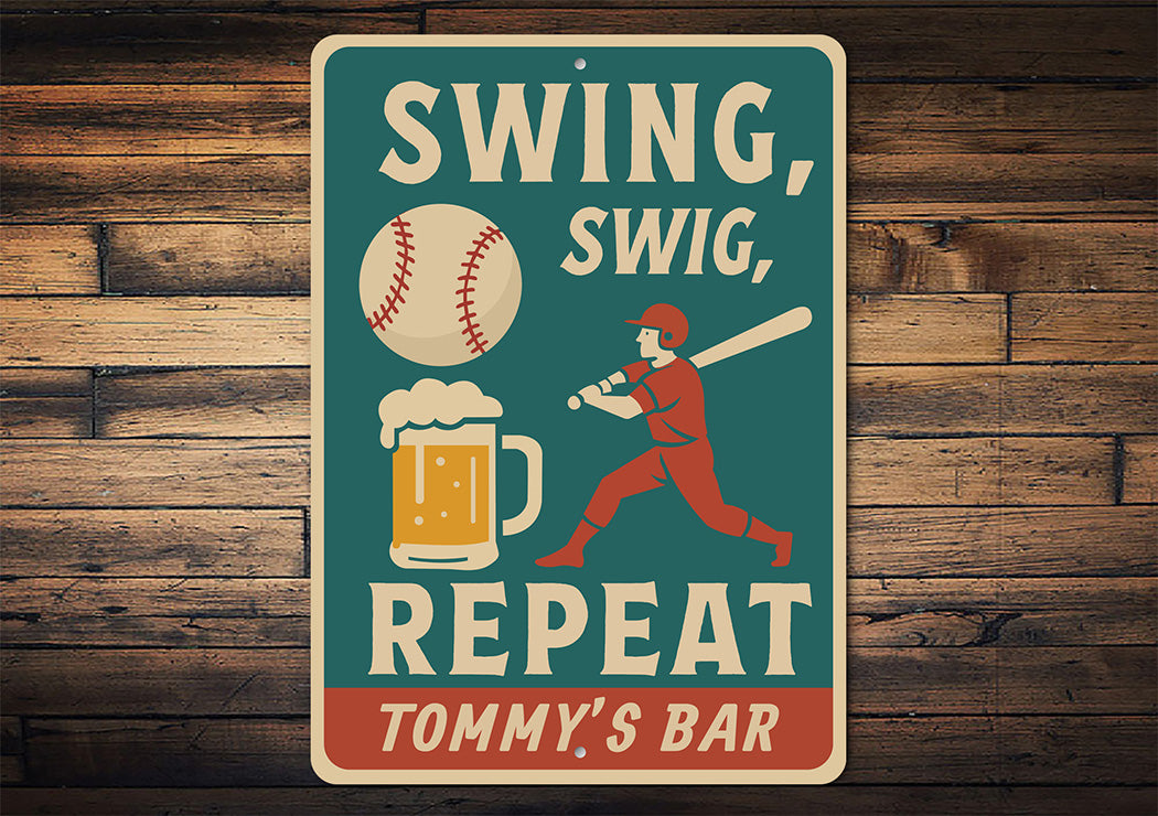 Funny Bar Wall Art Swing Swig Repeat Aluminum Sign