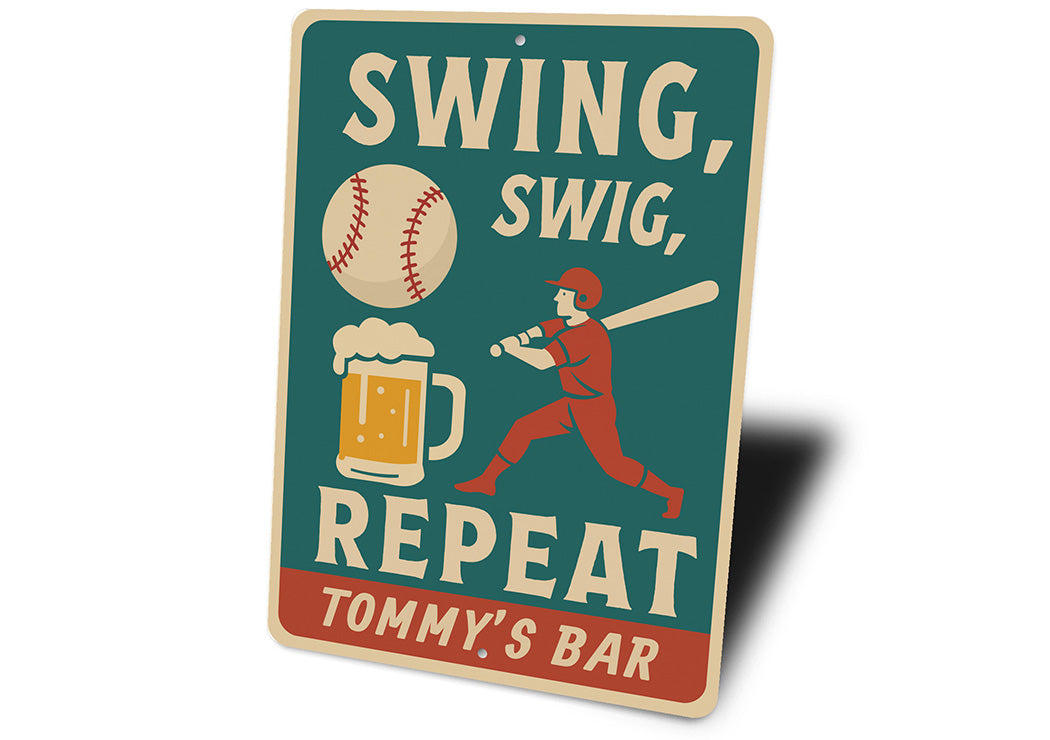 Funny Bar Wall Art Swing Swig Repeat Aluminum Sign