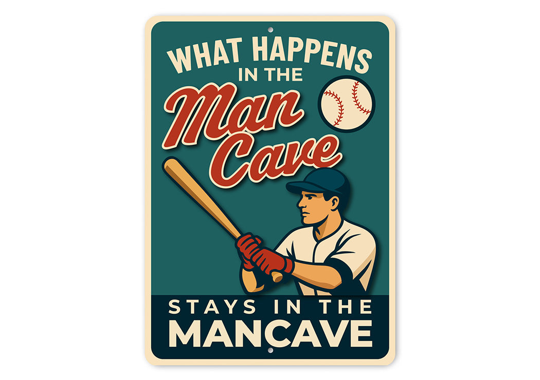 The Original Man Cave Sign What Happens Stays Here