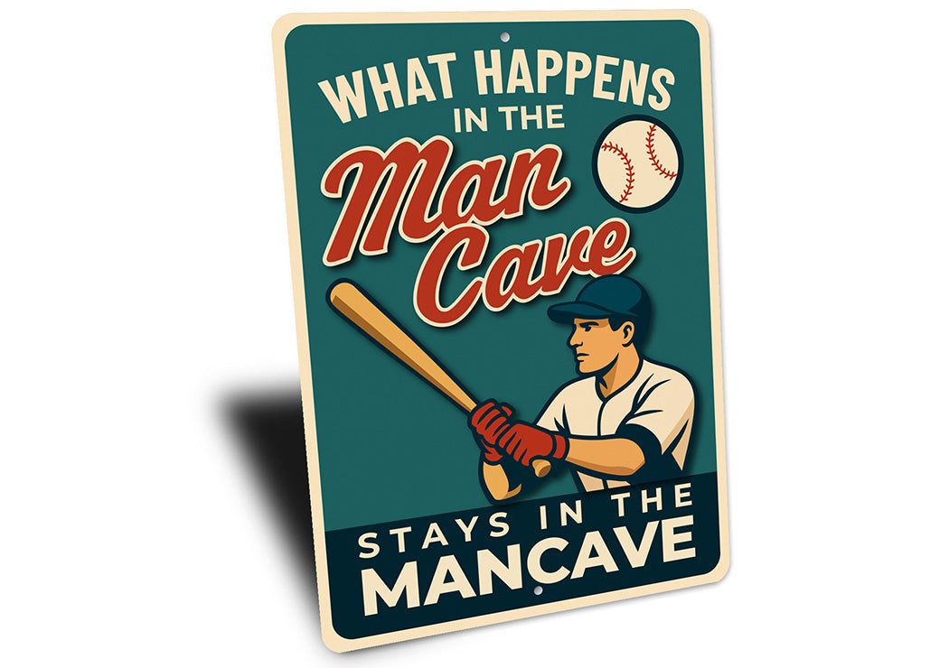 The Original Man Cave Sign What Happens Stays Here