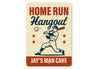 Personalized Sports Den Sign Home Run Hangout Metal