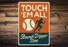 Round-Tripper Time Baseball Aluminum Home Run Sign