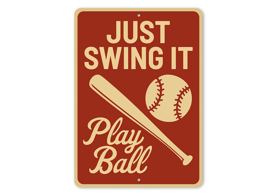 Baseball Lover's Metal Sign Just Swing It Play Ball