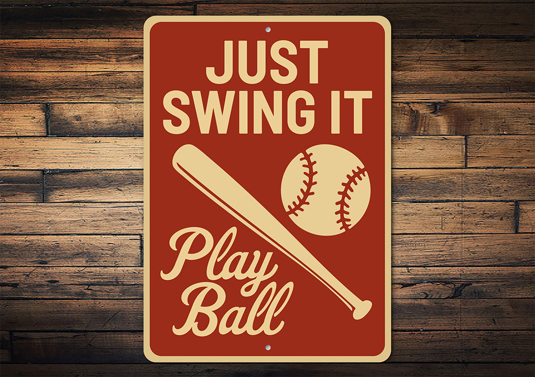 Baseball Lover's Metal Sign Just Swing It Play Ball