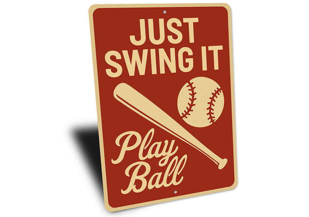 Baseball Lover's Metal Sign Just Swing It Play Ball