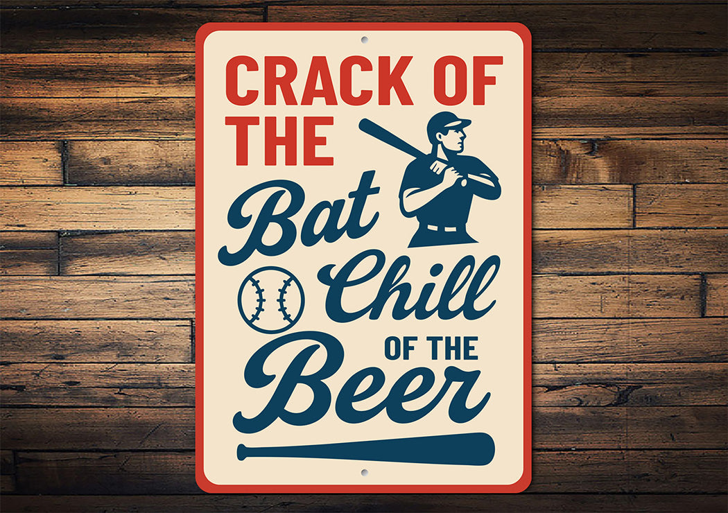 Vintage CRACK OF THE Bat & Chill Beer Retro Aluminum Sign