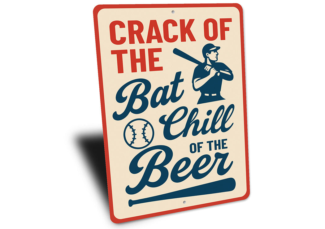 Vintage CRACK OF THE Bat & Chill Beer Retro Aluminum Sign
