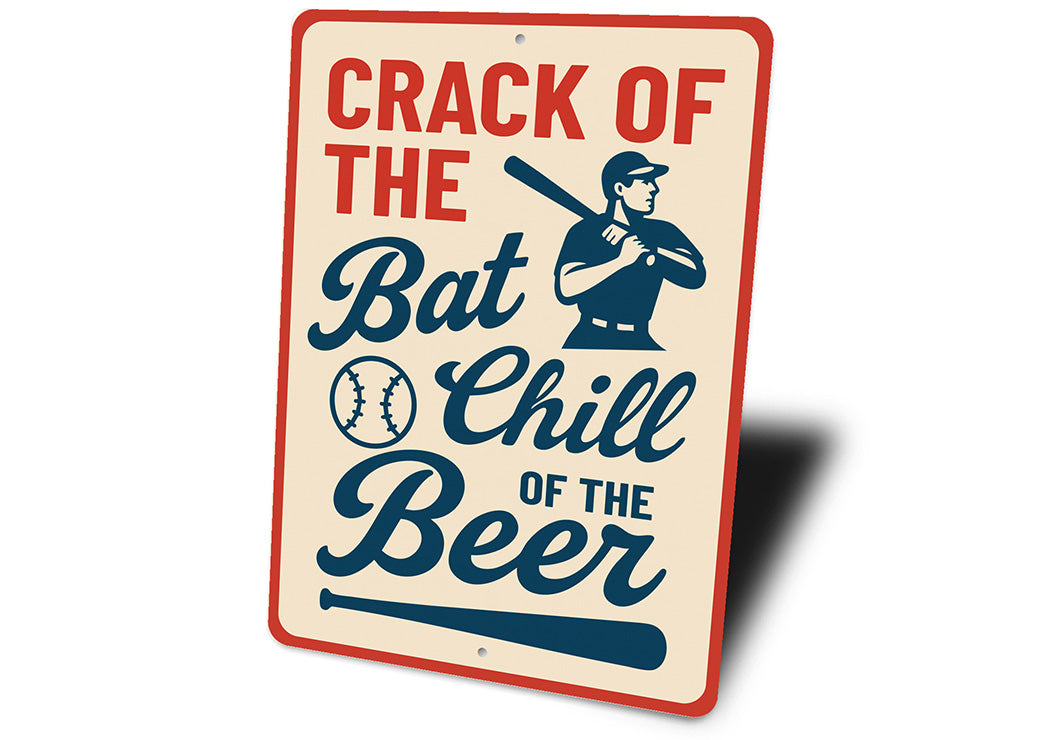 Vintage CRACK OF THE Bat & Chill Beer Retro Aluminum Sign