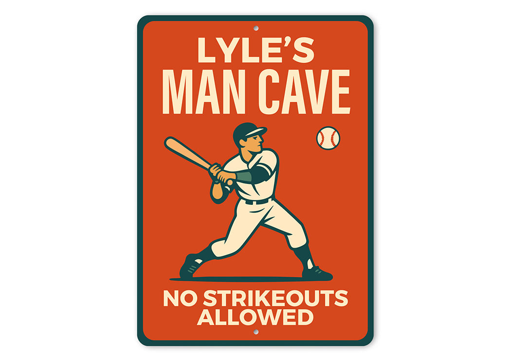 Personalized MAN CAVE No Strikeouts Allowed Aluminum Sign
