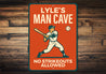 Personalized MAN CAVE No Strikeouts Allowed Aluminum Sign