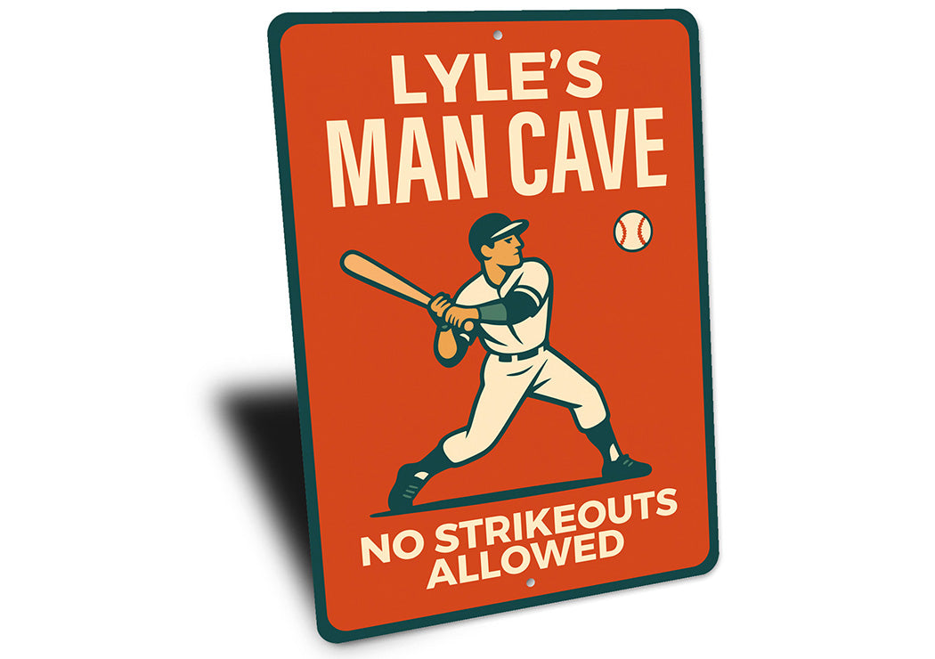 Personalized MAN CAVE No Strikeouts Allowed Aluminum Sign