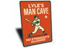 Personalized MAN CAVE No Strikeouts Allowed Aluminum Sign