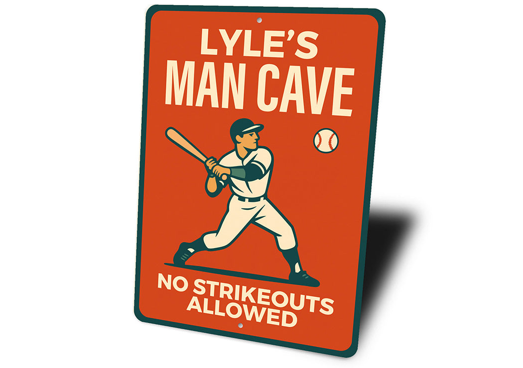 Personalized MAN CAVE No Strikeouts Allowed Aluminum Sign