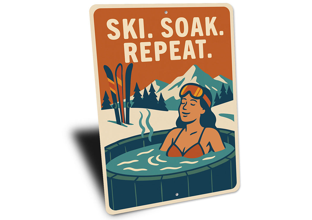 Ski Soak Repeat - Rustic Lodge Metal Wall Art Decor
