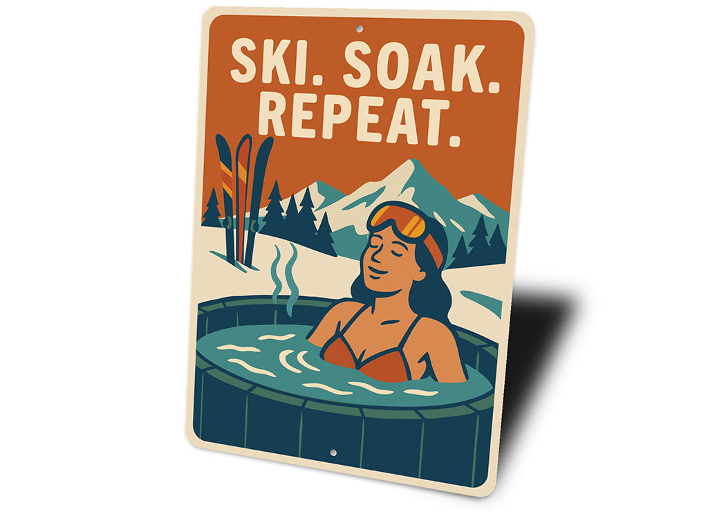 Ski Soak Repeat - Rustic Lodge Metal Wall Art Decor