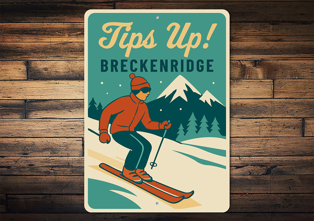 Vintage Tips Up! Breckenridge Ski Town Aluminum Sign