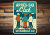 Vintage Après-Ski Club Aluminum Sign Steamboat, CO