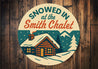 Vintage Snowed In Chalet Personalized Aluminum Sign
