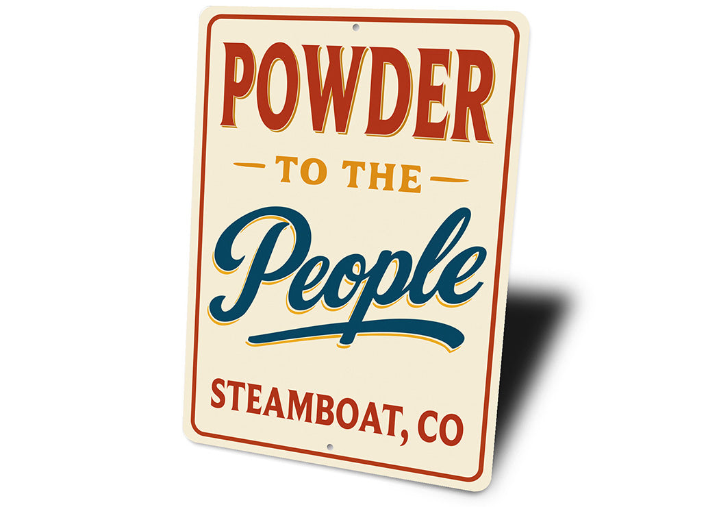 Rustic Ski Town Metal Sign - Powder to the People Decor