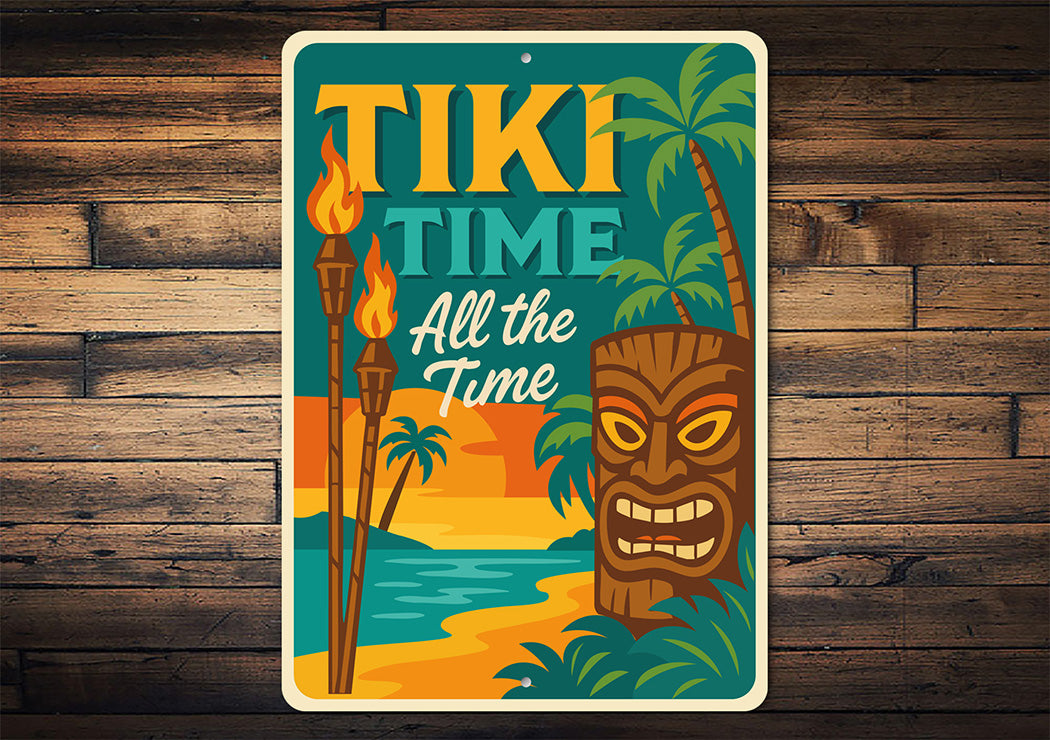 Vintage Tiki Time All the Time Aluminum Bar Sign