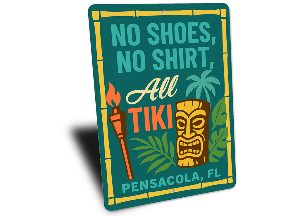 Tiki No Shoes No Shirt Aluminum Bar Sign Pensacola FL