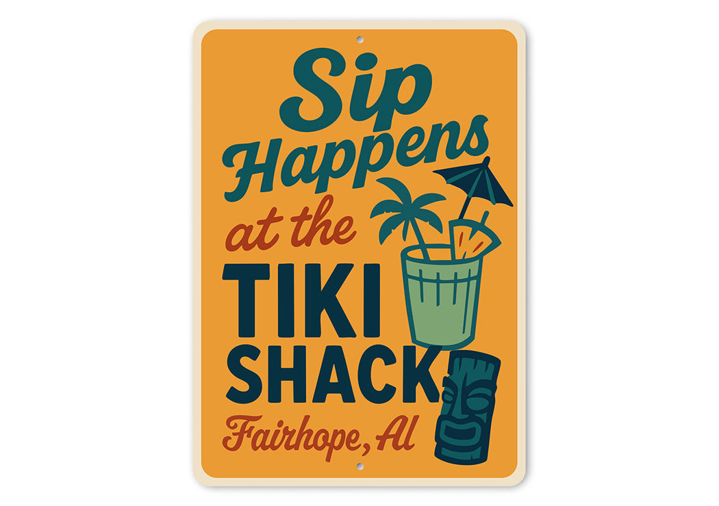 Vintage Sip Happens at the Tiki Shack Aluminum Sign