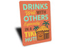 Vintage Drinks Well With Others Tiki Hut Aluminum Sign