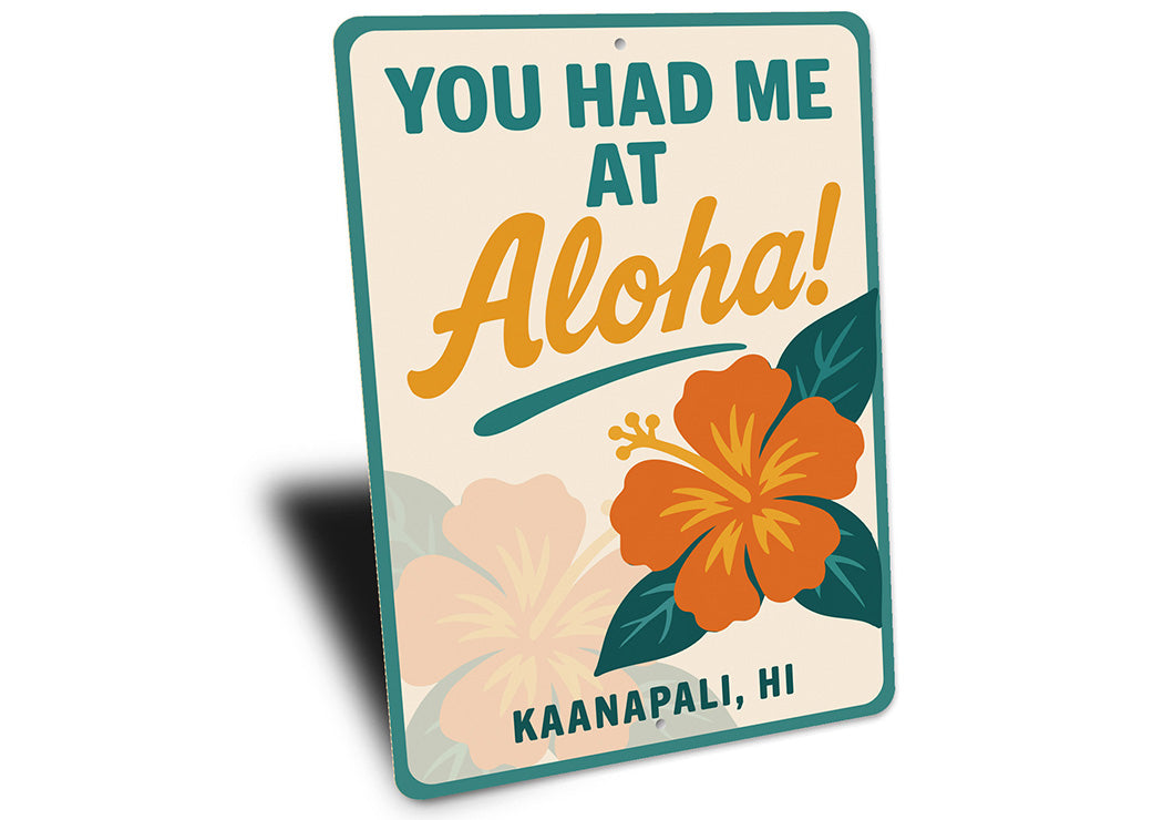 Hawaiian Retro Metal Sign You Had Me at Aloha Decor