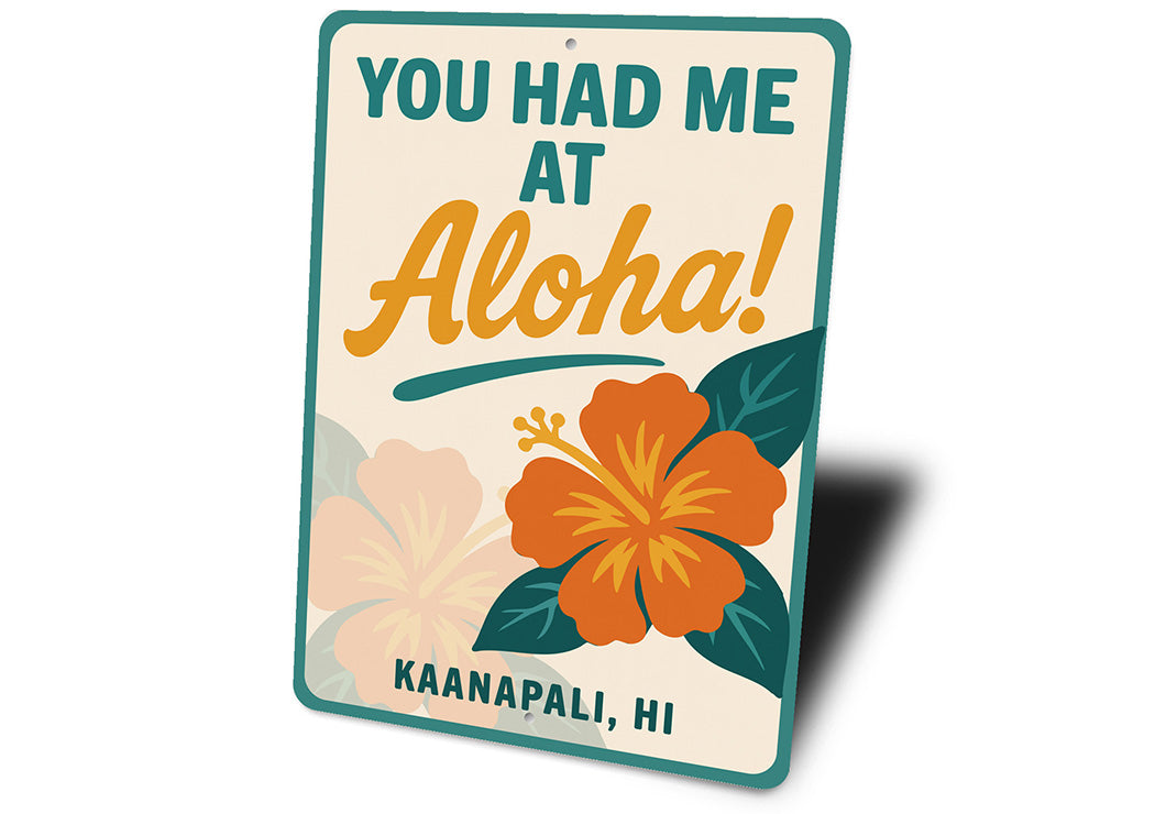 Hawaiian Retro Metal Sign You Had Me at Aloha Decor