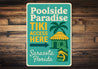 Vintage Poolside Paradise Tiki Access Aluminum Sign