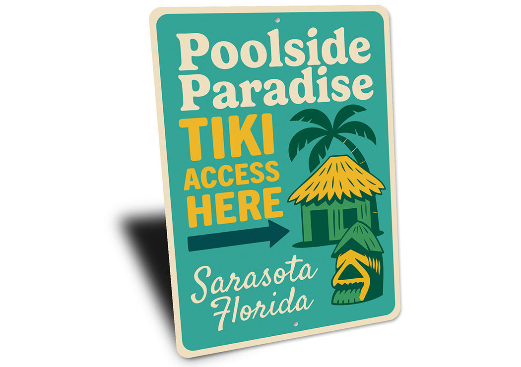 Vintage Poolside Paradise Tiki Access Aluminum Sign